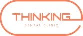 e THINKING DENTAL CLINIC